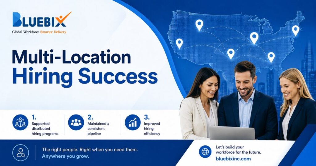 Multi-Location Hiring: Building a Scalable Workforce Across Multiple Locations